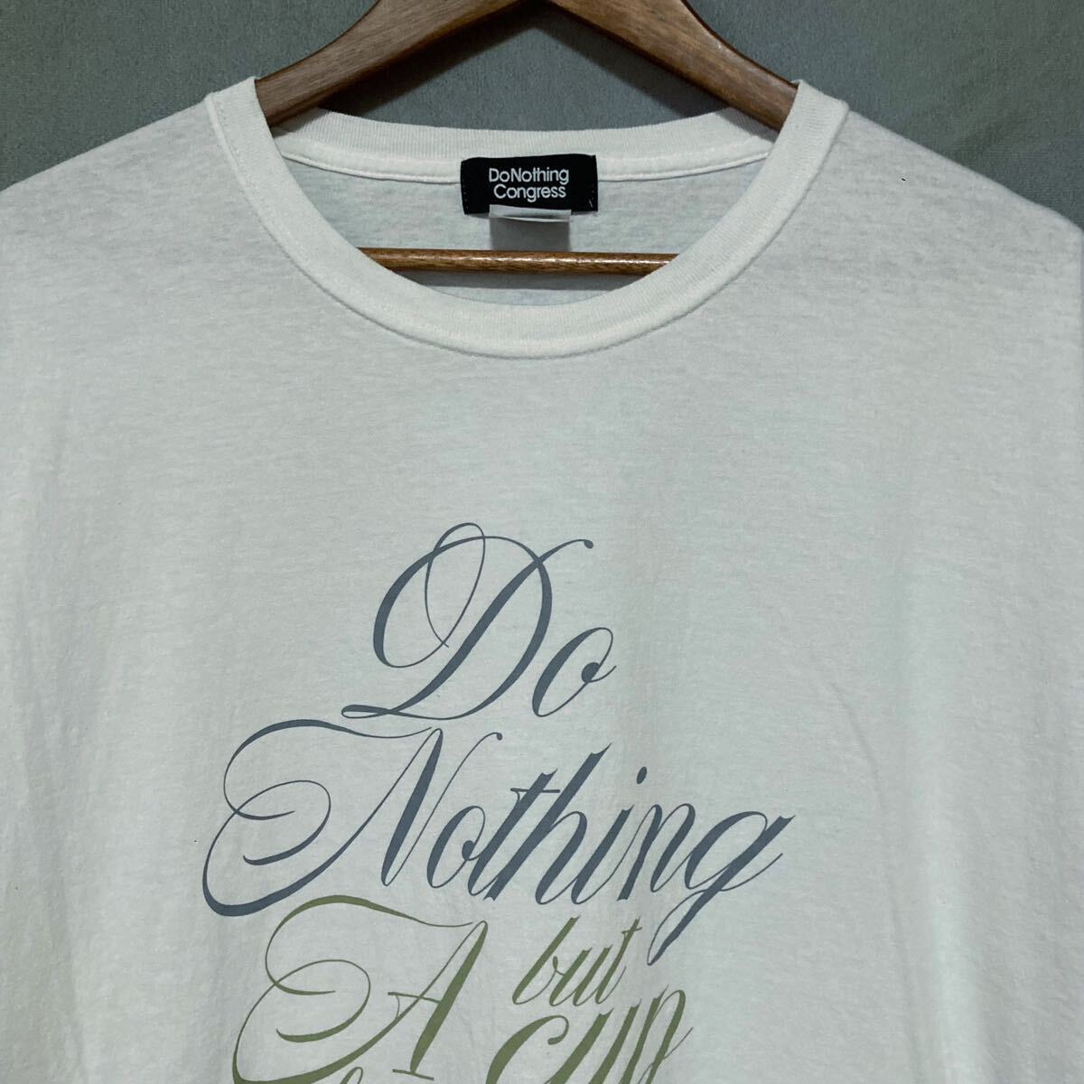 Do Nothing Congress ドゥナッシングコングレス Do Nothing but A Cup of Tea プリント Tシャツ size.XL ホワイト 藤原ヒロシ フラグメント_画像2