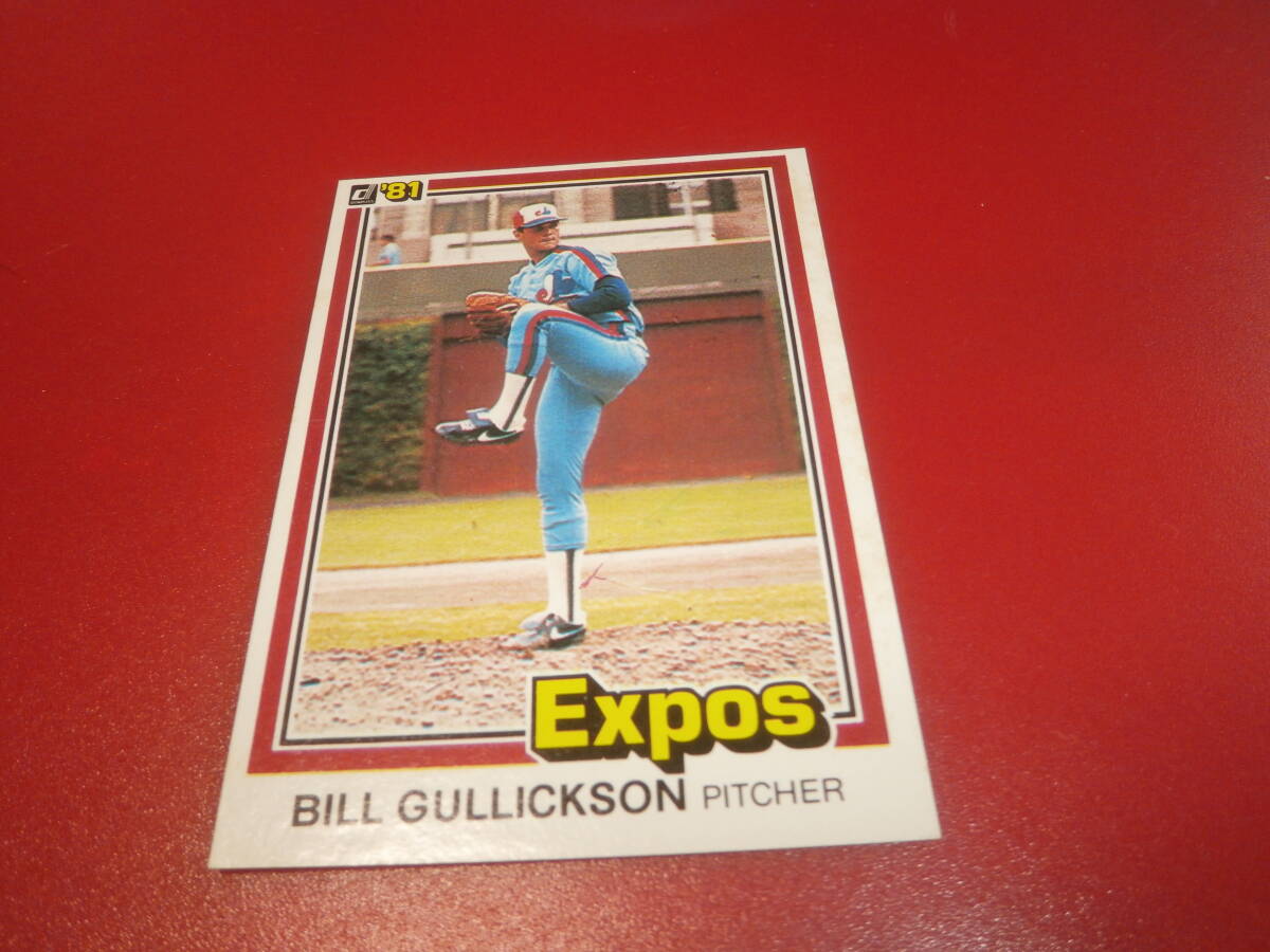 1981 DONRUSS ＃91 BILL GULLICKSON ルーキーカードの画像1