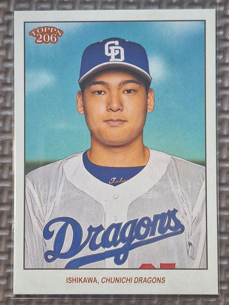 2023 Topps 206 NPB #172 TAKAYA ISHIKAWA Chunichi Dragons_画像1