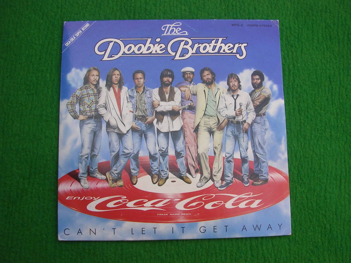 EP・ピクチャー盤：Doobie Brothers / CAN'T LET IT GET AWAY /ドゥービー・ブラザーズ /コカ・コーラ の画像1