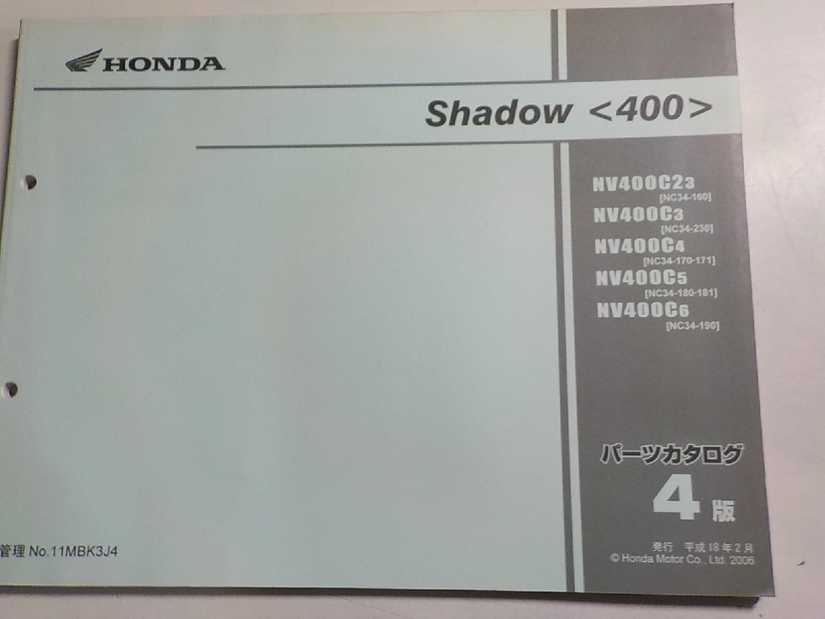 h2605◆HONDA ホンダ パーツカタログ Shadow NV400/C23/C3/C4/C5/C6 (NC34-/160/230/170/171/180/181/190) 平成18年2月☆_画像1