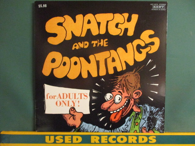 Snatch And The Poontangs ： For Adults Only ! LP (( Johnny Otis / Shuggie Otis / 下ネタ。エロ Blues～Funkも1曲有り_画像1