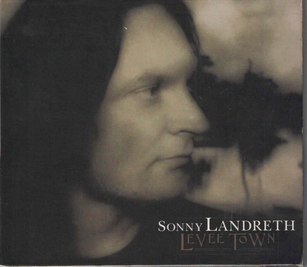 CD◆サニー・ランドレス（Sonny Landreth / Levee Town★同梱歓迎！WITH John Hiatt、Jennifer Warnes、Bonnie Raittの画像1