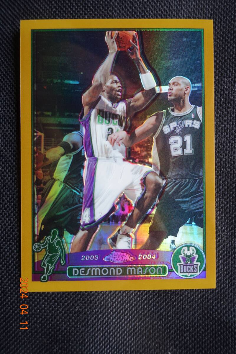 Desmond Mason 2003-04 Topps Chrome No.86 Gpld Refractor #62/99の画像1