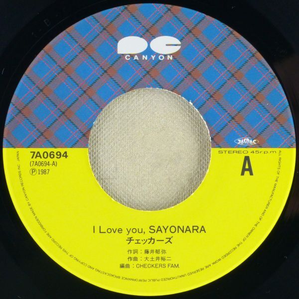 # The Checkers lI Love you, SAYONARA|PARTY EVERYDAY <EP 1987 year Japanese record >13th lyrics : Fujii Fumiya Seiko [ avenue ]CMsong
