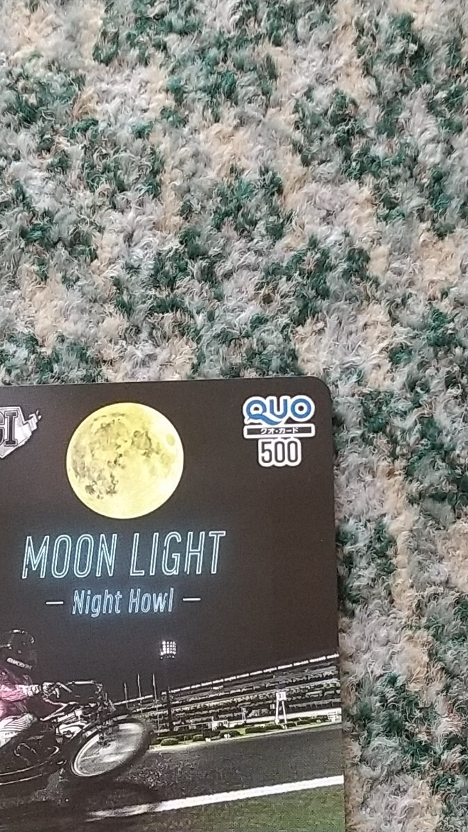  Ise city cape auto race MOON LIGHT -NIGHT Howl- Moonlight Champion cup QUO card 500 [ free shipping ]