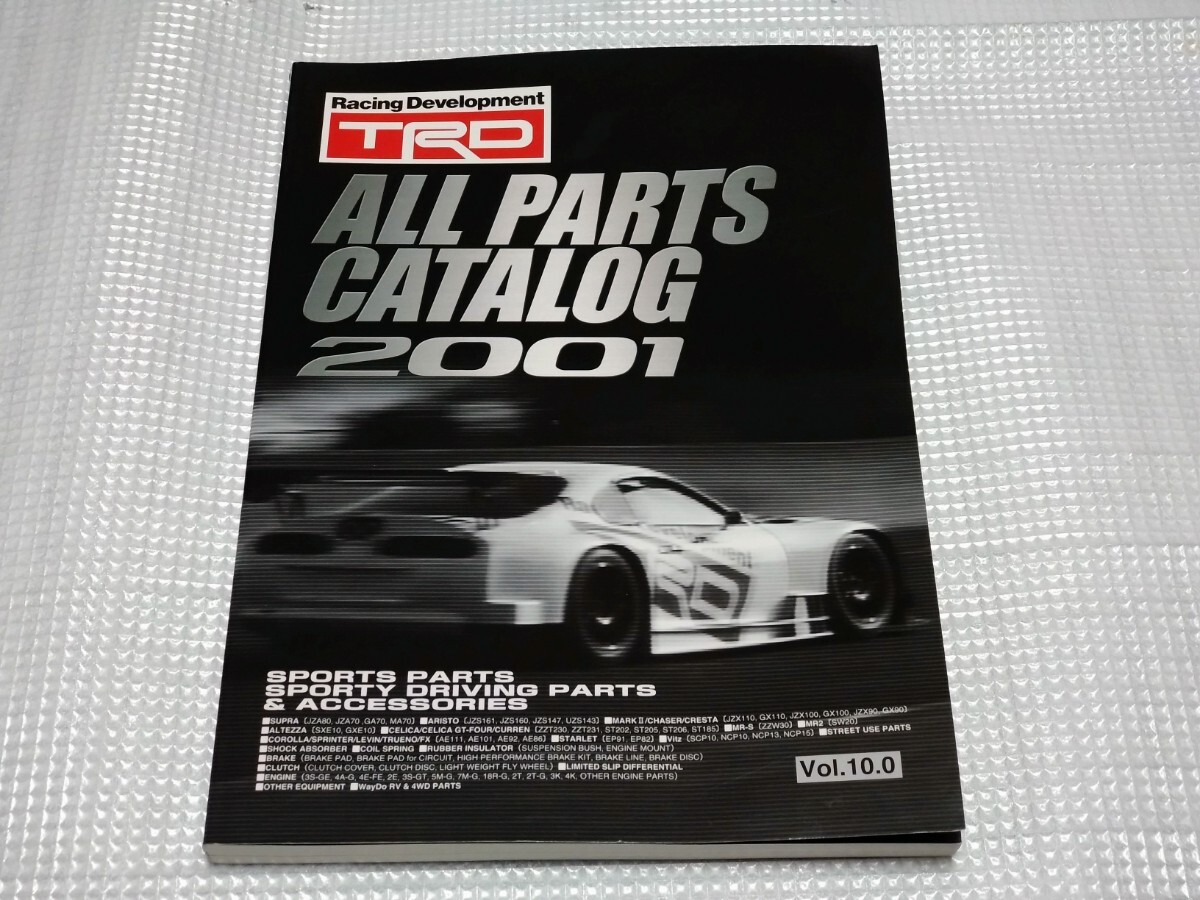 TRD PARTS CATALOG 2001 каталог запчастей Toyota старый машина 1JZ 2JZ 4A-G 3S-GE JZA80 JZX110 JZX100 SXE10 ZZT231 ZZW230 SW20 AE111 AE86