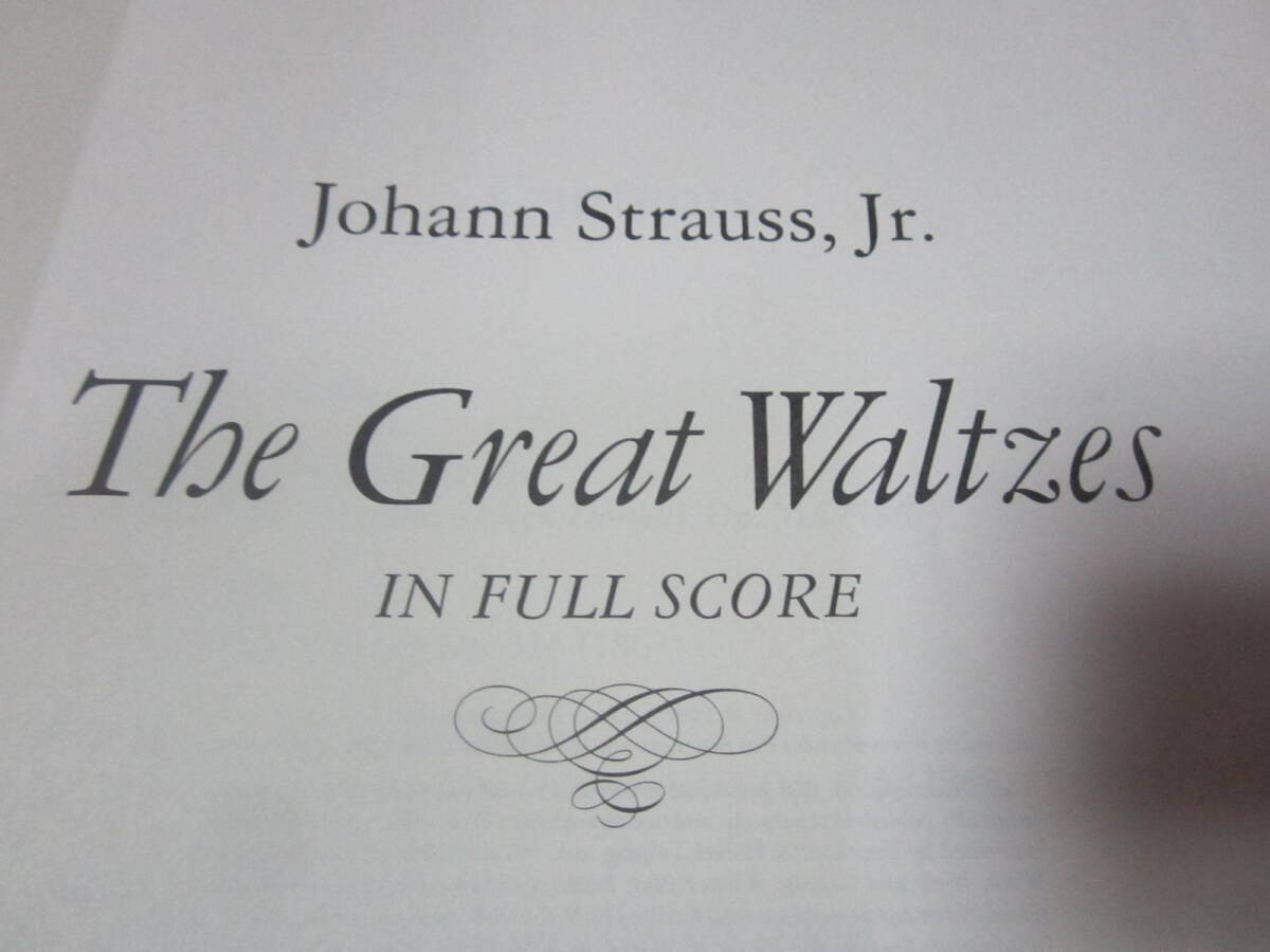 輸入楽譜　フルスコア　Strauss: The Great Waltzes in Full Score　シュトラウス_画像3