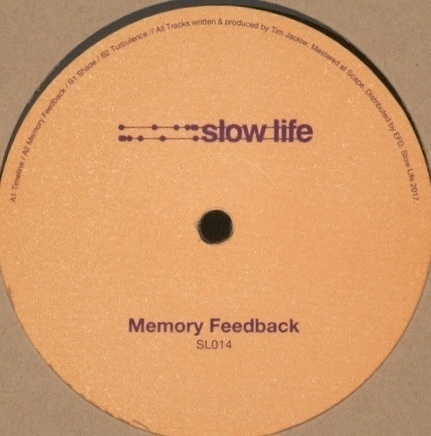 Tim Jackiw - Memory Feedback (Slow Life) ディープ・ハウス・テクノ・アンビエント_画像1