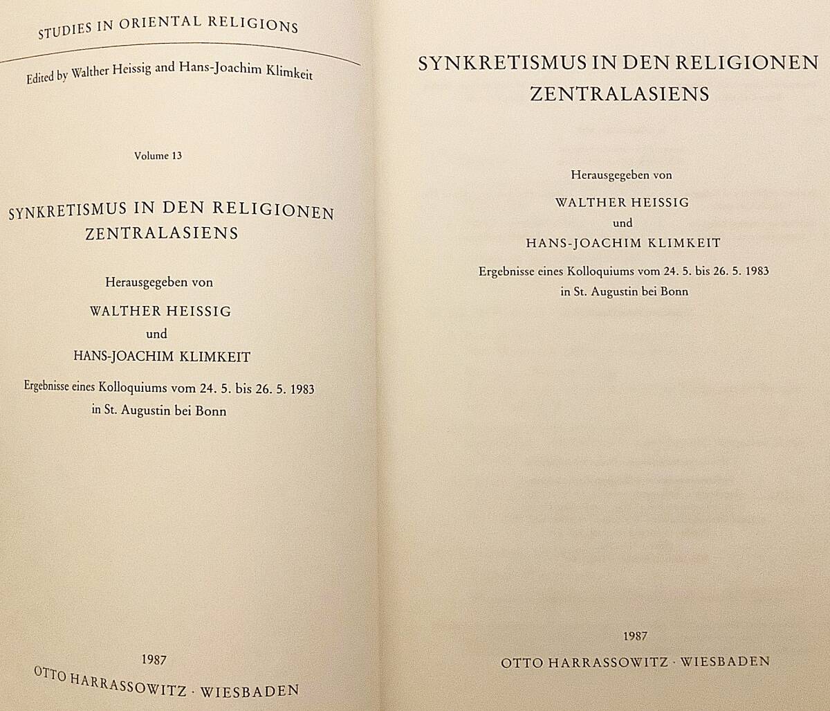 洋書 中央アジアの宗教におけるシンクレティズム (混合主義) シンポジウム Synkretismus in den Religionen Zentralasiens ○モンゴル学 - 宗教学 洋書 中央アジアの宗教におけるシンクレティズム (混合主義) シンポジウム Synkretismus in den Religionen Zentralasiens ○モンゴル学 - 宗教学