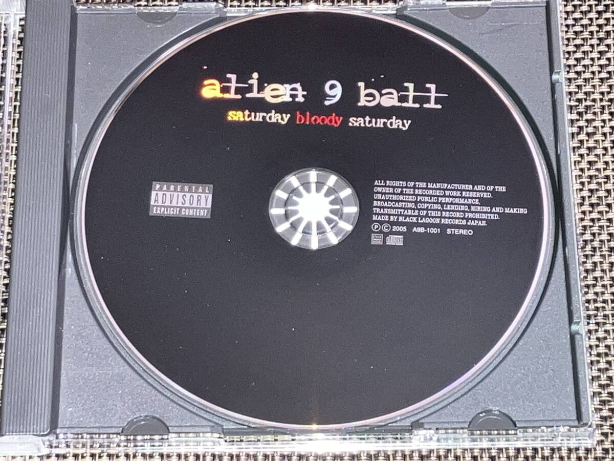 送料込み alien 9 Ball エイリアンナインボール/ saturday bloody saturday 即決