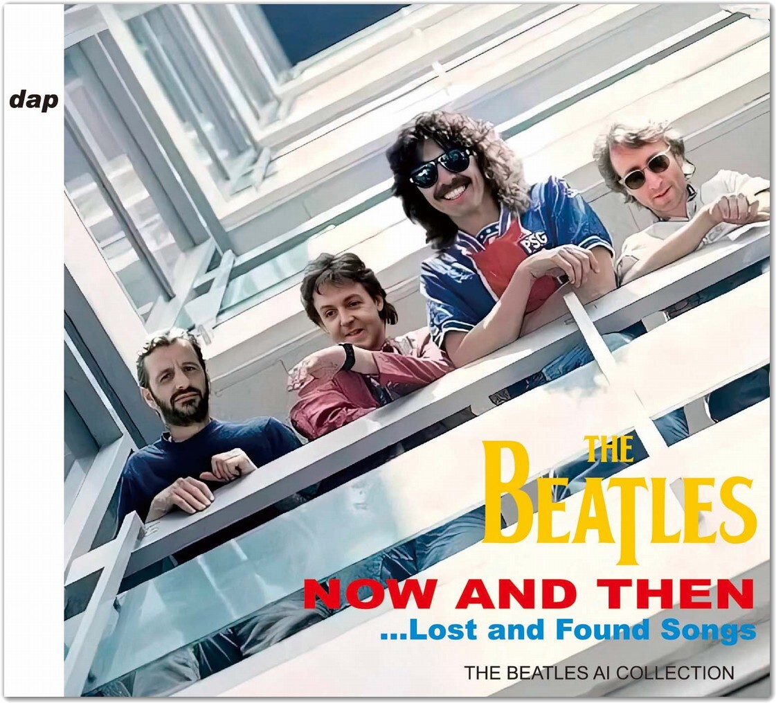 THE BEATLES / NOW AND THEN...LOST AND FOUND SONGS : THE BEATLES AI COLLECTION 2024〈 2CD輸入盤 〉◎ナウ・アンド・ゼンの画像2