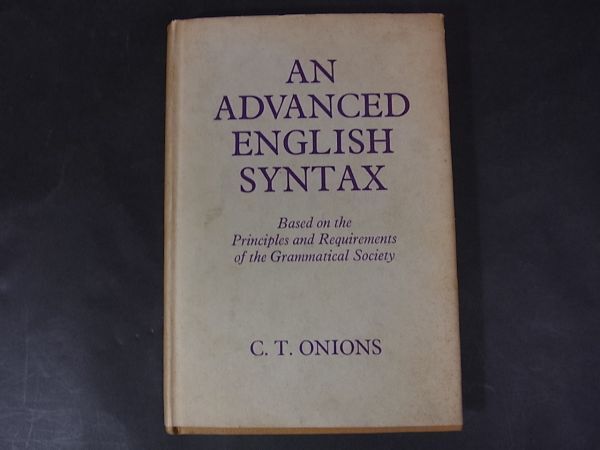 A1３ 英文法洋書■An Advanced English Syntax Onions 1965の画像1