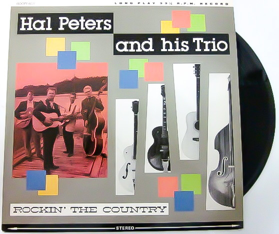 ほぼ新品同様 ★ 廃盤 LP レコード ★ 1989年 オリジナル盤 ★ Hal Peters and his Trio / ROCKIN' THE COUNTRY ★フィンランド ロカビリー_画像1