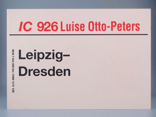 DB ドイツ国鉄 サボ IC インターシティ 926 Luise Otto-Peters号 Leipzig - Dresdenの画像1