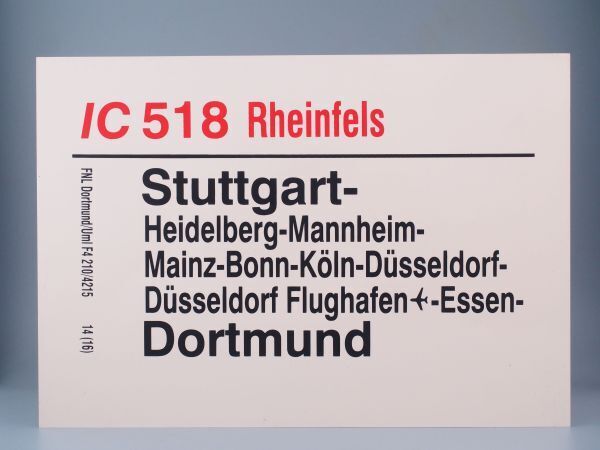 DB ドイツ国鉄 サボ IC インターシティ 518 Rheinfels号 Stuttgart - Dortmundの画像2