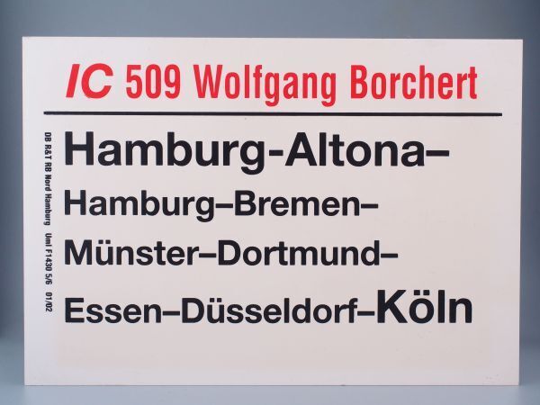 DB ドイツ国鉄 サボ IC インターシティ 509 Wolfgang Borchert号 Hamburg Altona - Kolnの画像1