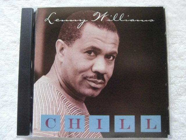 Lenny Williams / Chill / 「Sarah Smile / Hall and Oates」「Ain't No Stoppin' Us Now / McFADDEN & WHITEHEAD」カバー収録 / 1994_画像1