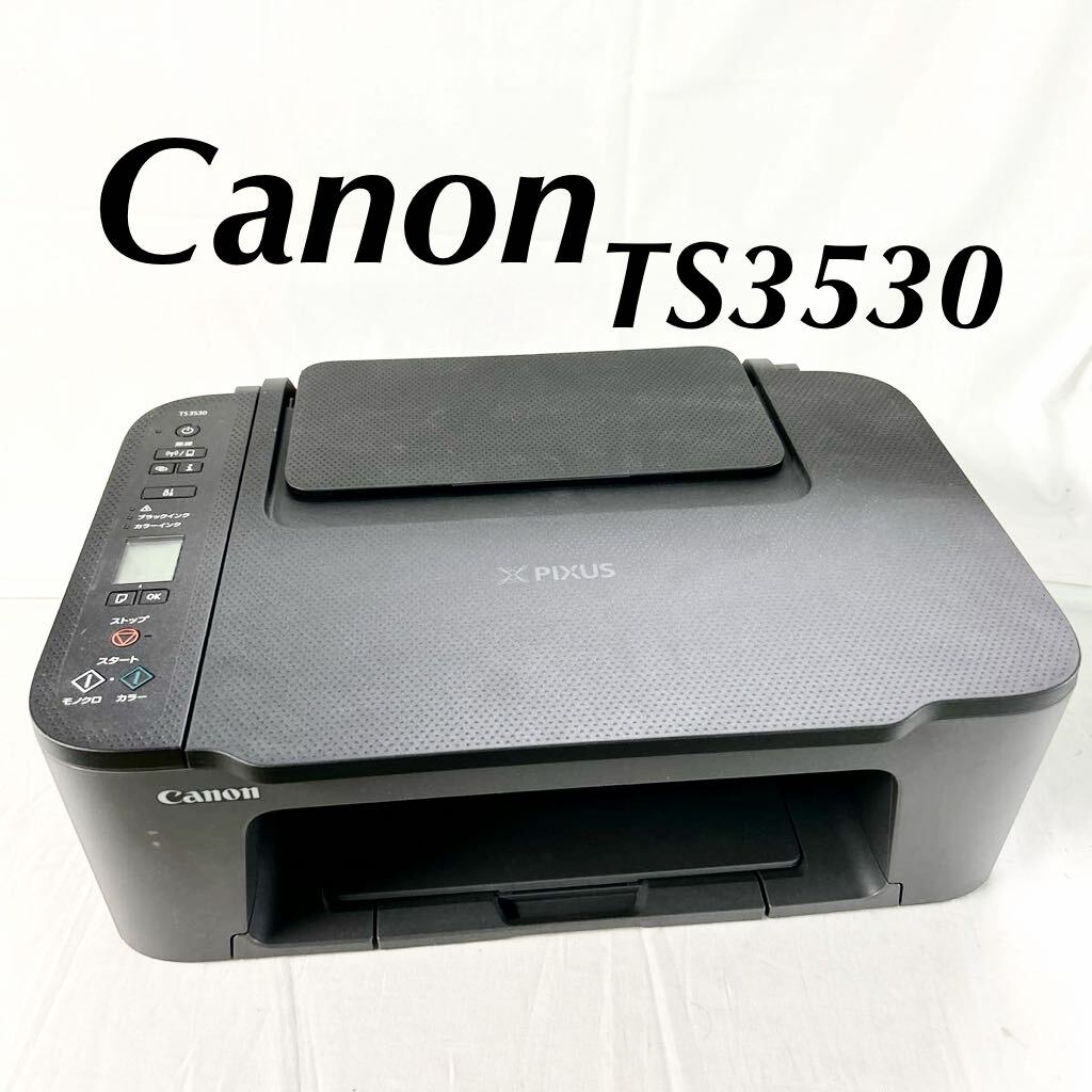 Canon キャノン PIXUS TS3530 BLACK ブラック インクジェットプリンター プリンター A4インクジェット複合機 やや傷汚れあり 【otay-364】_画像1