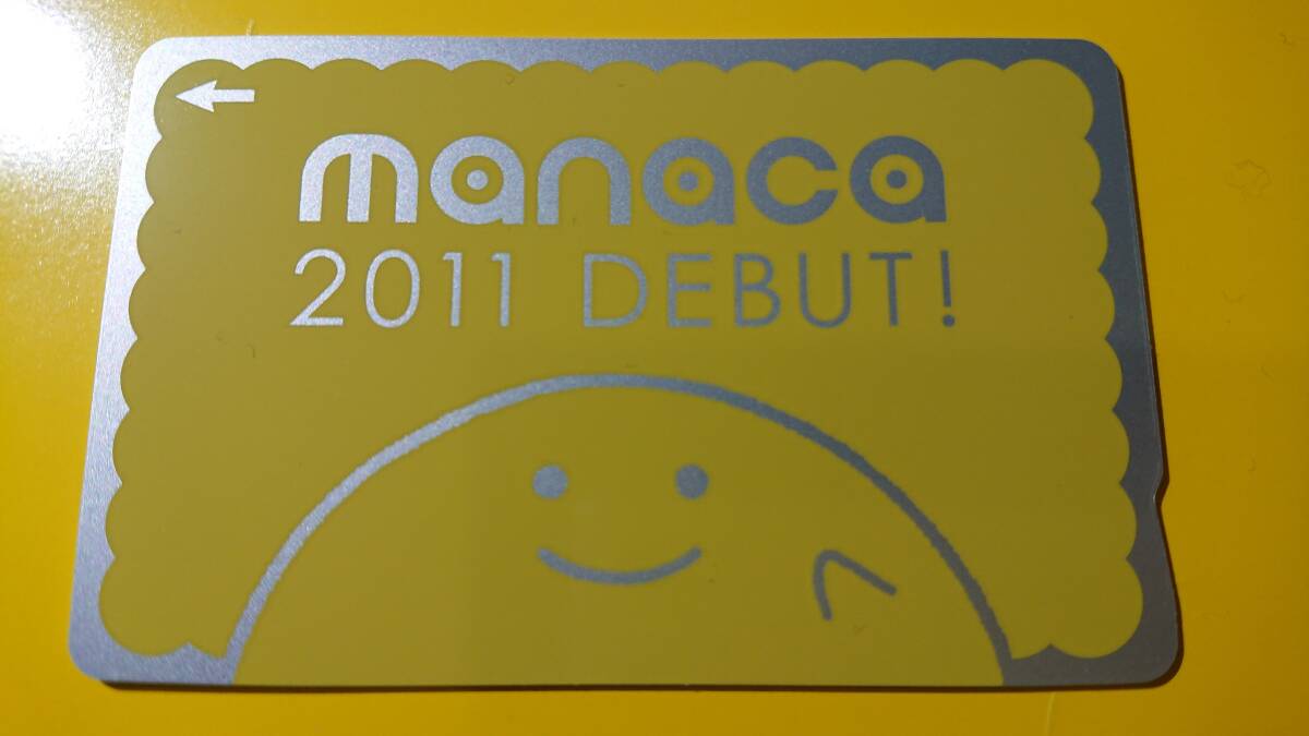 【送料無料】manaca 2011 DEBUT! マナカ 2011 デビュー 名古屋市交通局 台紙付き 未使用品の画像1