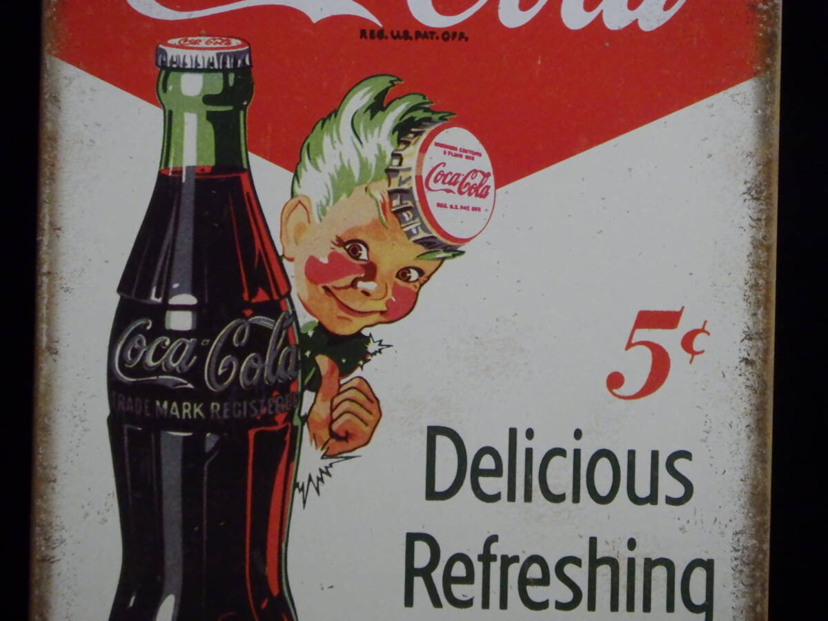 李9626 中古 金属製 看板 DRINK Coca-Cola 5￠Delicious Refreshing IN BOTTLESの画像3