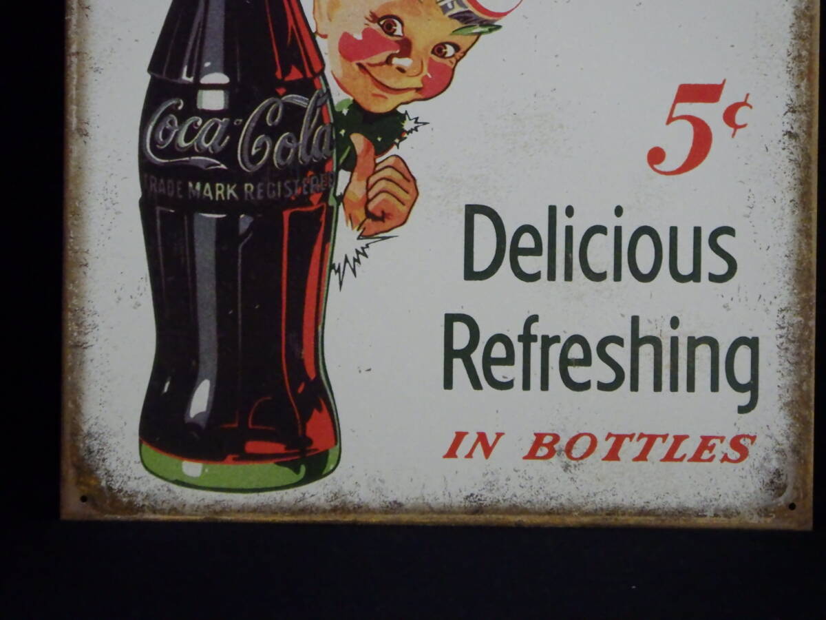 李9626 中古 金属製 看板 DRINK Coca-Cola 5￠Delicious Refreshing IN BOTTLESの画像4