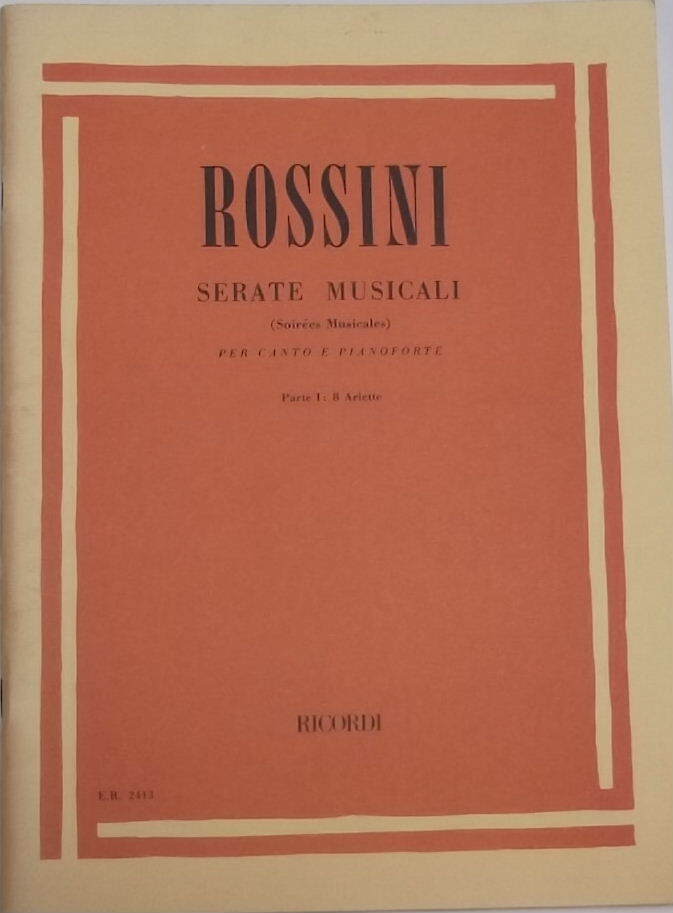 ロッシーニ「音楽の夜会 第１集 ８つのアリエッタ」リコルディの画像1