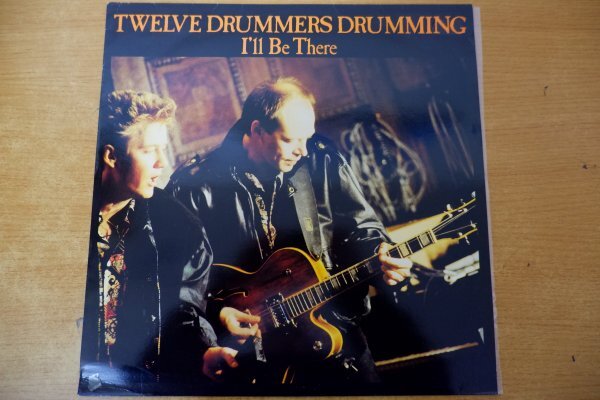 Q3-270＜12inch/UK盤/美盤＞Twelve Drummers Drumming / I'll Be There_画像1