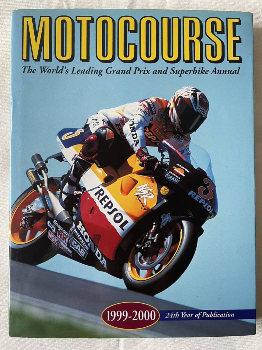 Motocourse 1999-2000 The World's Leading Grand Prix & Superbike Annual モトコース 1999年度版の画像1