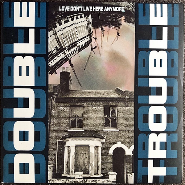 【Disco & Soul 7inch】Double Trouble / Love Don't Live Here Anymore_画像1