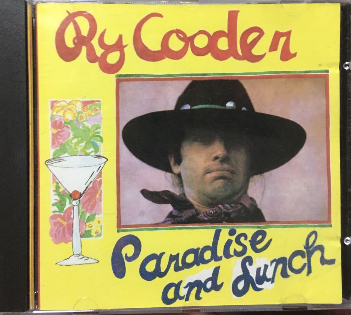 Ry Cooder[Paradise and Lunch]アコースティックブルース/カントリーロック/スワンプ/Tex-Mex/スライドギター/Ronnie Barron/名盤探検隊の画像1