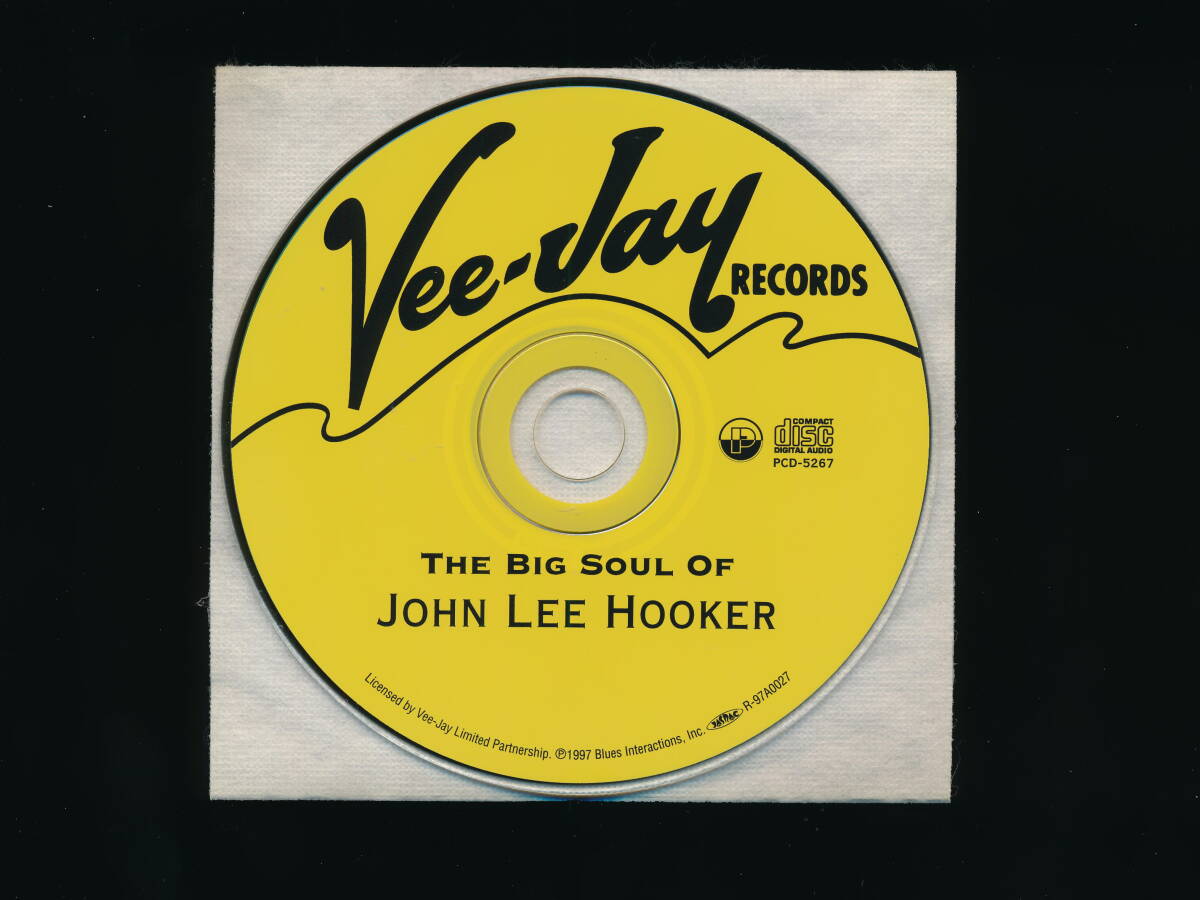 ☆JOHN LEE HOOKER☆THE BIG SOUL OF JOHN LEE HOOKER (+ 7)☆1997年帯付日本盤☆VEE JAY / P-VINE PCD-5267☆の画像4