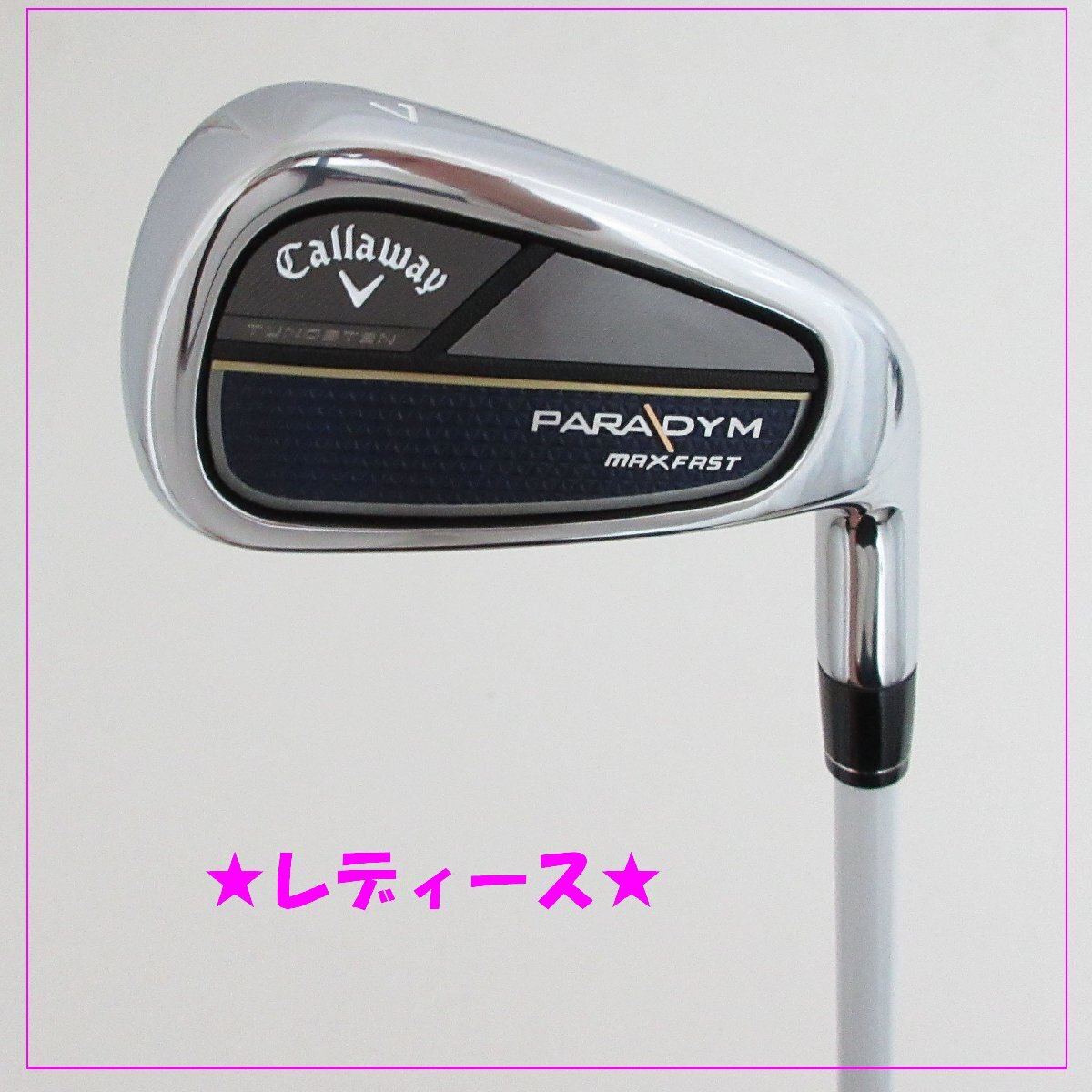 ●中古美品！レディース！キャロウェイ★PARADYM MAX FAST(パラダイム) アイアン　単品＃7 ELDIO 40 for Callaway　L★日本仕様(61914_画像1