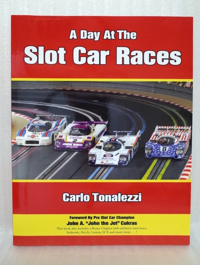 スロットカーの英文洋書　「 A Day At The Slot Car Races 」　Carlo Tonalezzi著　出版社不明_画像1