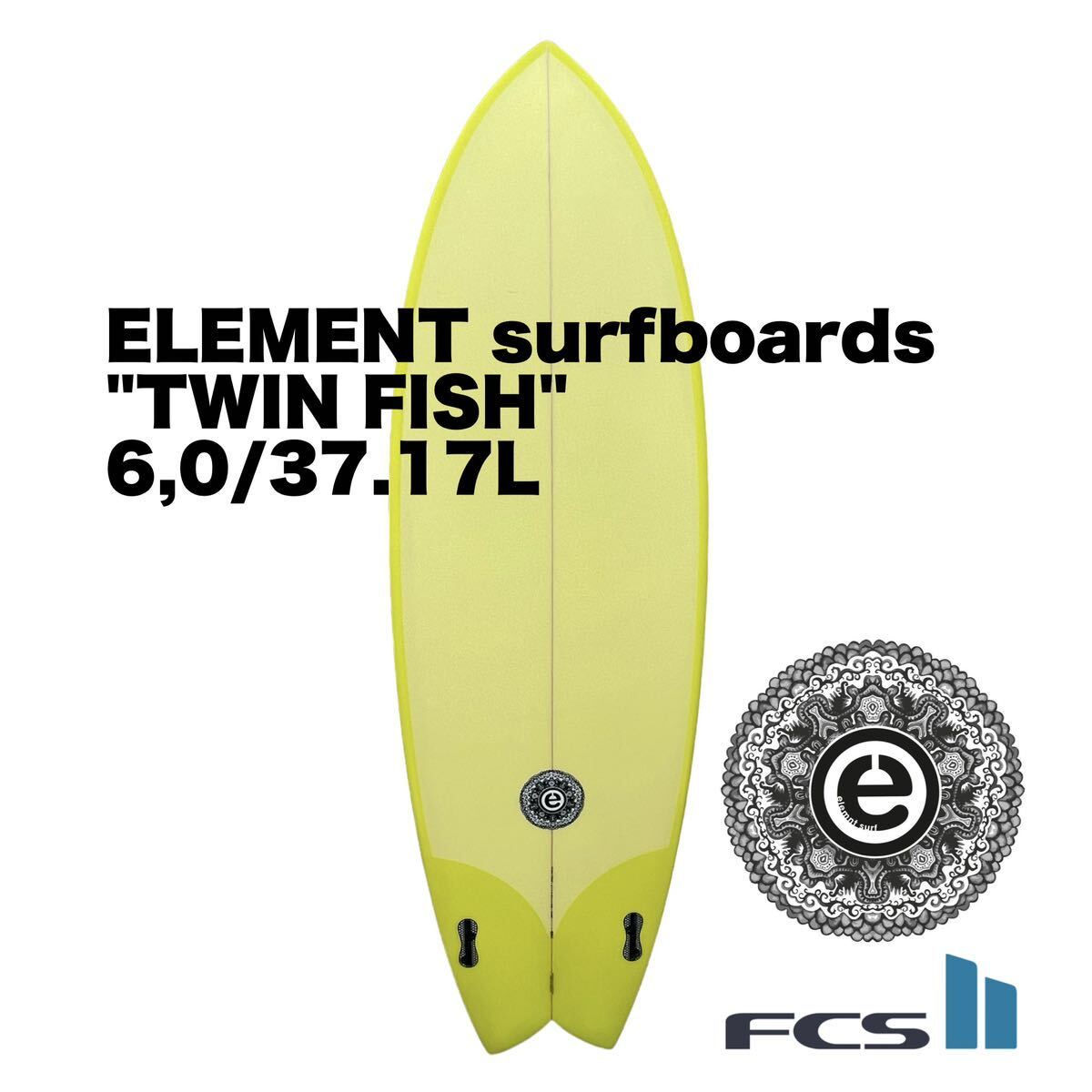 【新品未使用】ELEMENTsurfboard TWIN FISH 6.0LEMON PUエレメントサーフボード ツインフィッシュ　オーストラリア　バイロンベイ_画像1