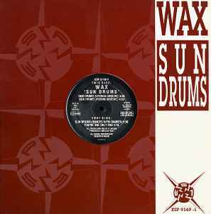 Wax / Sun Drums 1993アーリートライバルテクノ隠れた名盤！_画像1