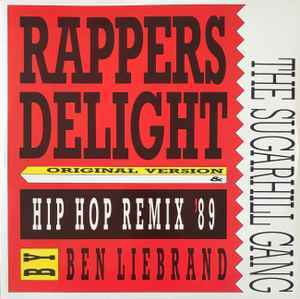 The Sugarhill Gang　/ Rapper's Delight (Hip Hop Remix '89) HIP HOP名作中の名作RAPPER'S DELIGHTのBEN LIEBRANDによる1989年REMIX!! _画像1