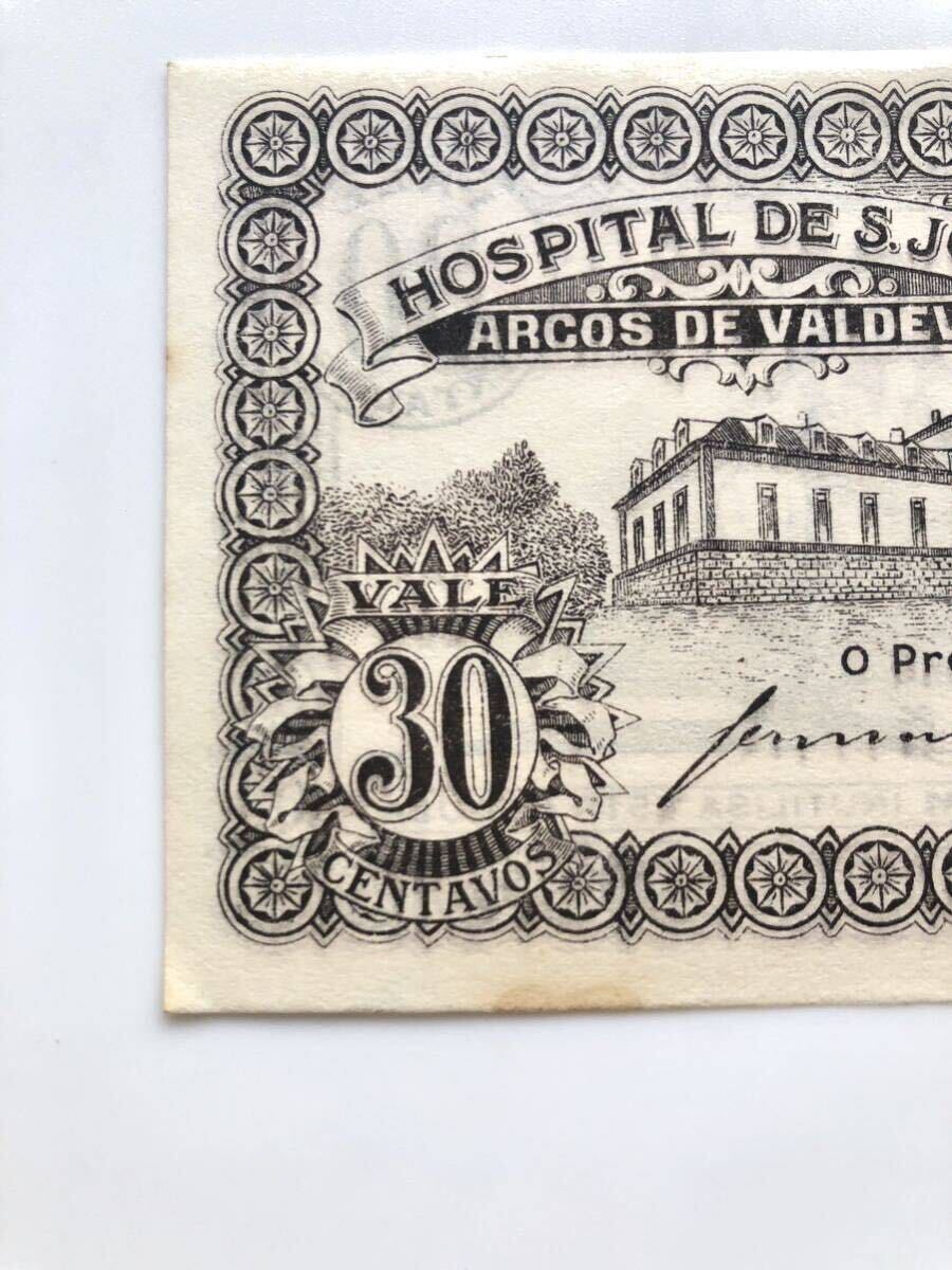 【希少】ポルトガル 古紙幣 旧紙幣 サンホセ病院 30センタボ アルコス・デ・バルデベス 1917-1922年_画像5