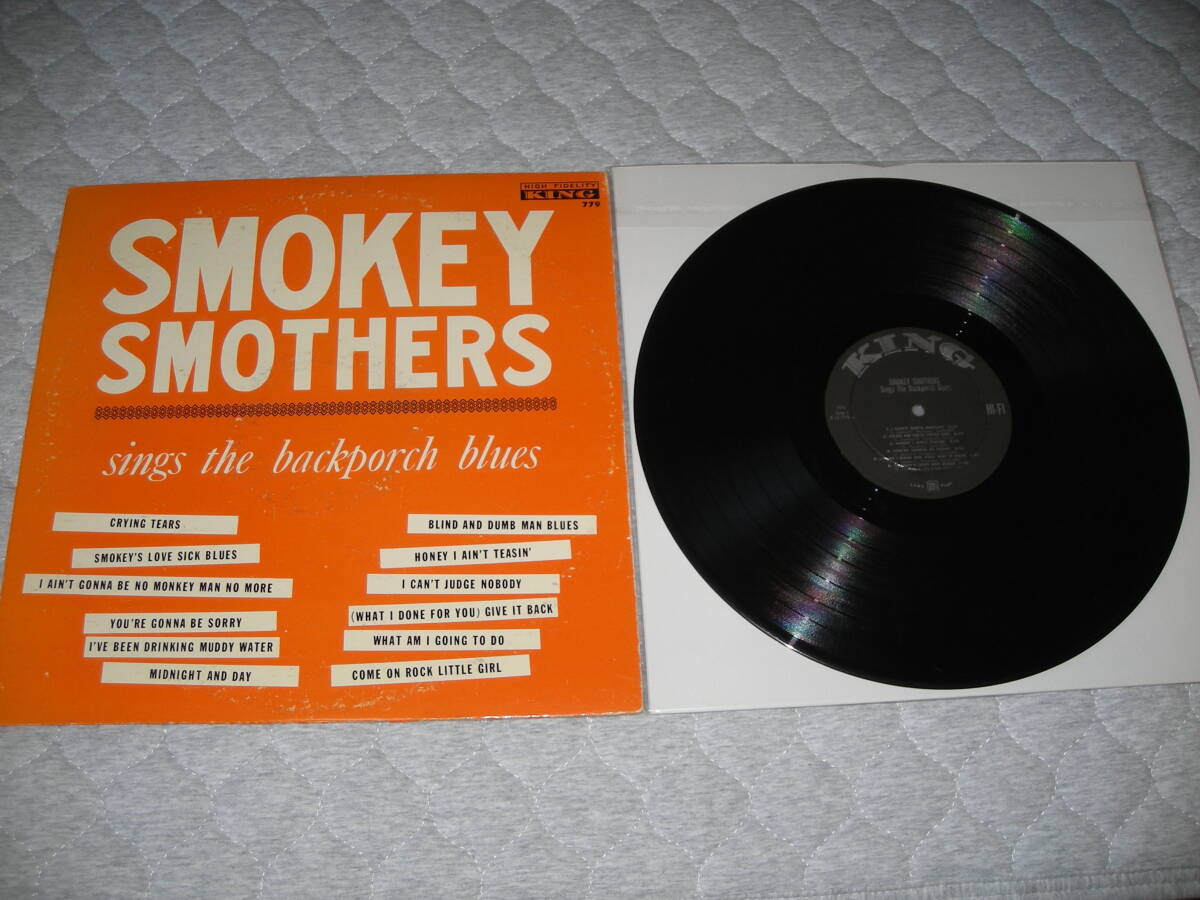 SMOKEY SMOTHERS - 激・激・激レア!!! KING US Orig. LP!!! 幻のブルース名盤!!! コレクターズ・アイテム!!!の画像1