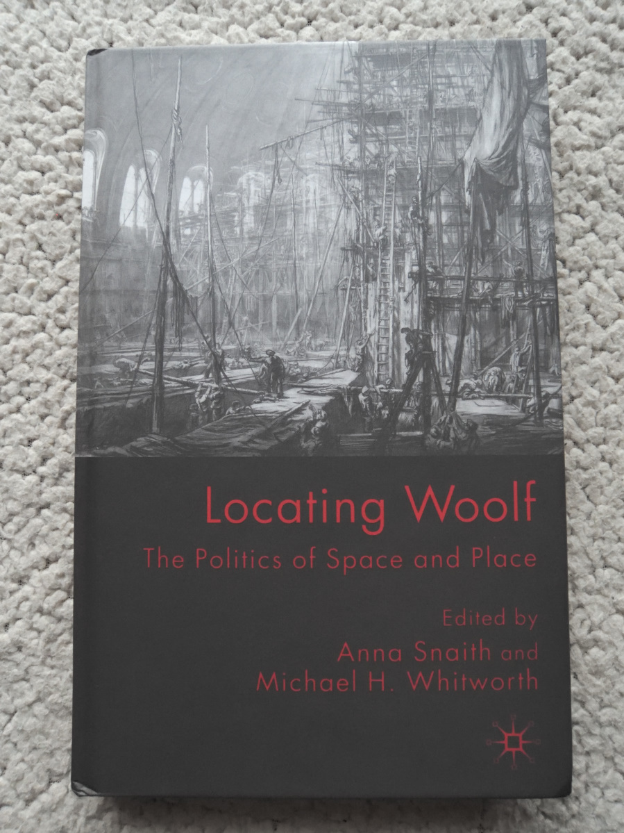 Locating Woolf The Politics of Space and Place　マイケル・H・ウィットワース、アンナ・スネイス(編集) 洋書 ヴァージニア・ウルフ