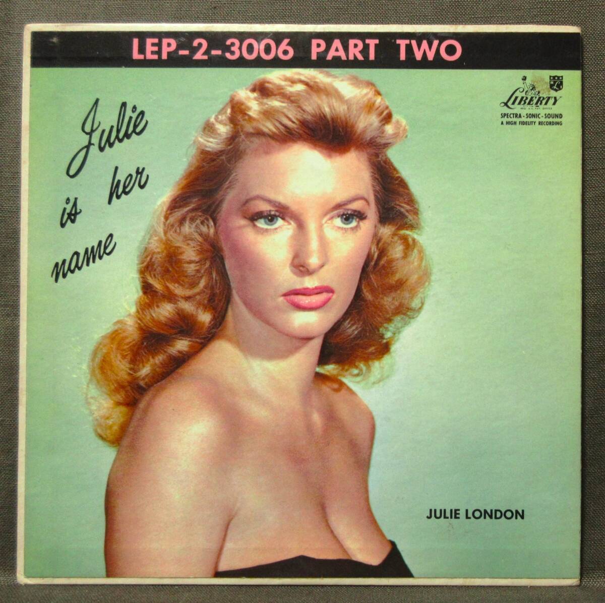 7\'\'EP レアシングル盤! 米/Liberty JULIE LONDON [Julie Is Her Name] 4曲入り/ジュリー・ロンドン/LEP-2-3006 PART TWO