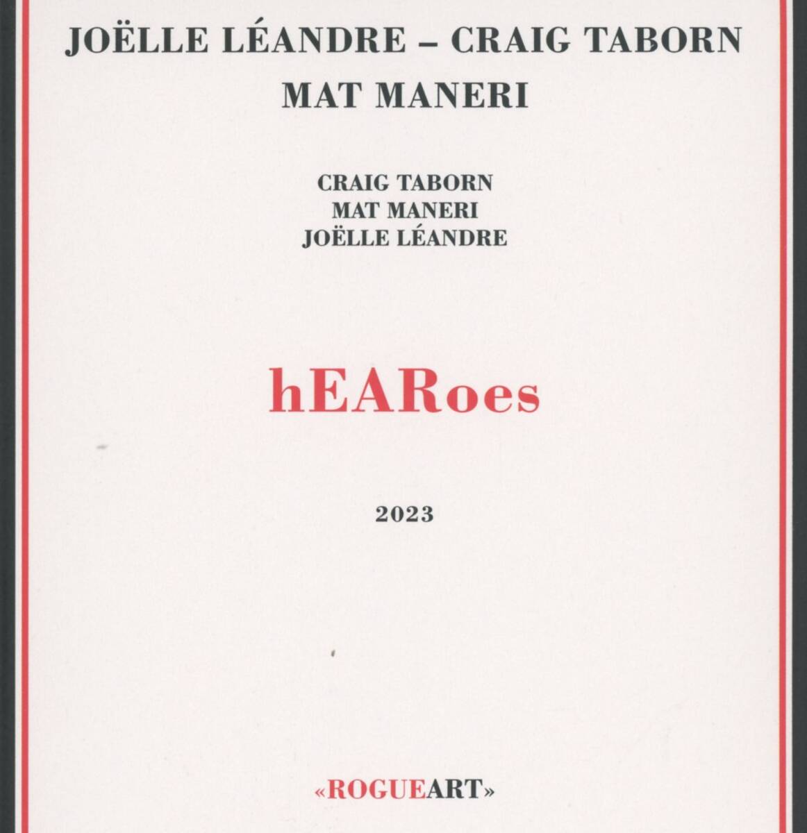 Craig Taborn, Joelle Leandre, Mat Maneri - hEARoes ; Rogueart - ROG-0127_画像1