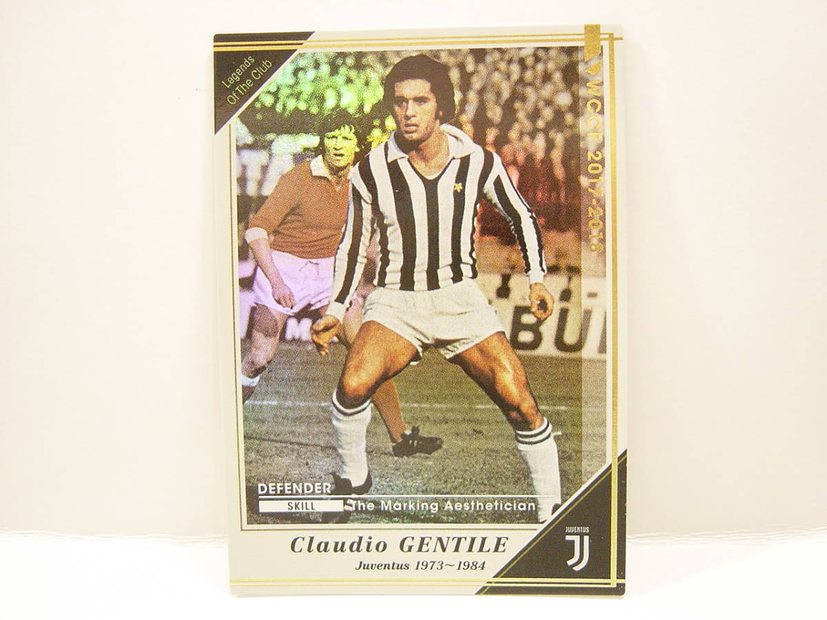 ■ WCCF 2017-2018 LEOC クラウディオ・ジェンティーレ　Claudio Gentile 1953 Italy　Juventus FC 1973-1984 EX18弾 キャンペーン_画像1