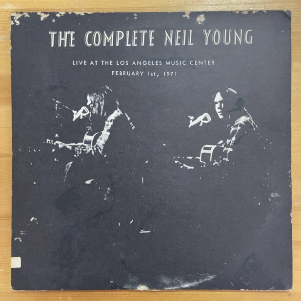 Нил Янг Полный Нил Янг Live в Los Angeles Music Center 1 -й, 1971 LP