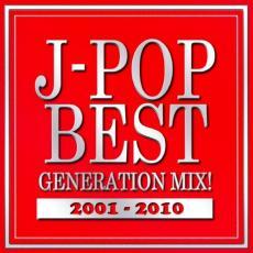 ケース無::J-POP BEST GENERATION MIX! 2001-2010 レンタル落ち 中古 CD_画像1