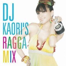 ケース無::ts::DJ KAORI’S RAGGA MIX レンタル落ち 中古 CD_画像1