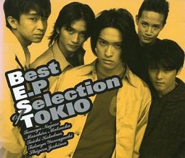 ケース無::Best E.P Selection of TOKIO レンタル落ち 中古 CD_画像1