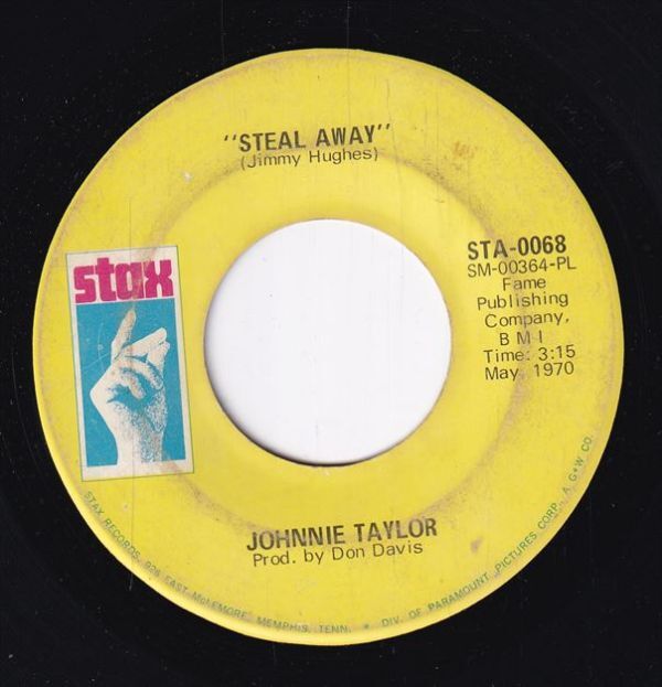 Johnnie Taylor - Steal Away / Friday Night (B) SF-CJ537の画像1