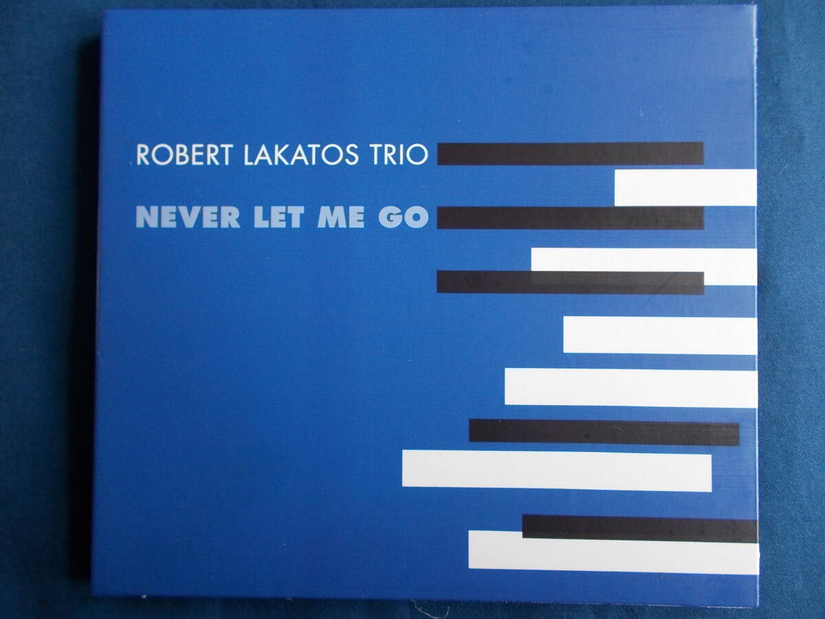 ロバート・ラカトシュ・トリオ Robert Lakatos／NEVER LET ME GOの画像1