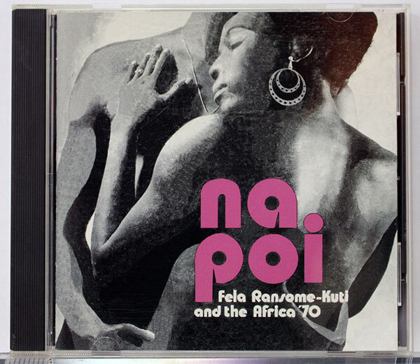 [ Afro beet CD]fela*kti*na*poi|zon Be * illusion. album [na*poi]. maximum. hit [zon Be ]. coupling 